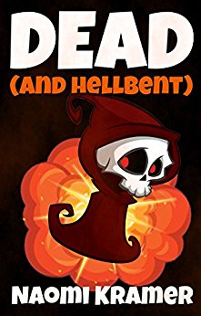 Dead and Hellbent (DEAD(ish) Book 5)