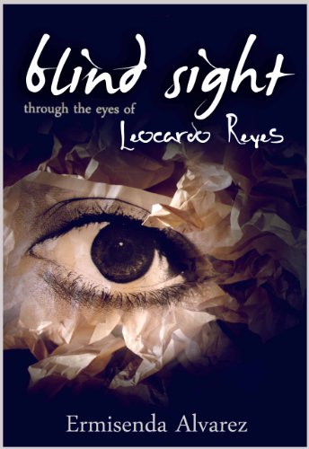 Blind Sight Through the Eyes of Leocardo Reyes
