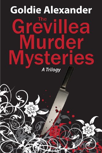 The Grevillea Murder Mysteries – A Trilogy
