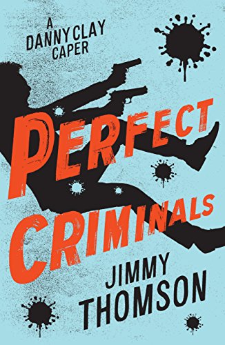 Perfect Criminals