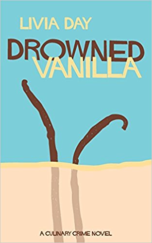 Drowned Vanilla (Cafe La Femme Mysteries Book 2)