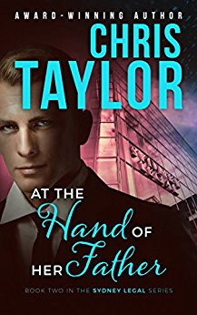 At the Hand of Her Father: A tale of heart wrenching tragedy and death… (The Sydney Legal Series Book 2)