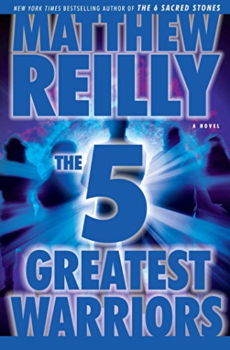 The Five Greatest Warriors: A Novel (Jack West, Jr. Book 3)