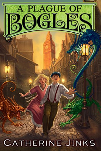 A Plague of Bogles (How to Catch a Bogle Book 2)