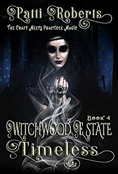 Witchwood Estate – Timeless (serial-series bk 4): Young Adult Shifter witch romance