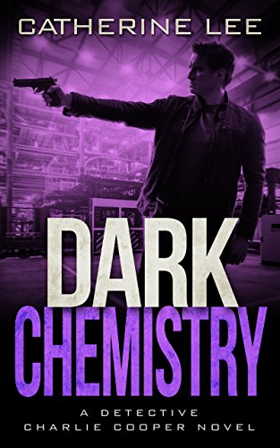 Dark Chemistry (The Dark Series Book 4)