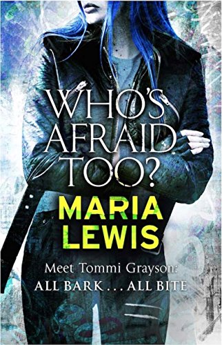 Who’s Afraid Too? (Tommi Grayson Book 2)
