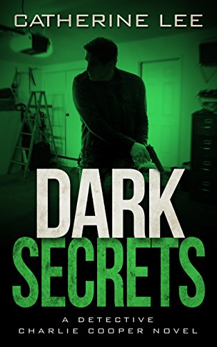 Dark Secrets (The Dark Series Book 3)