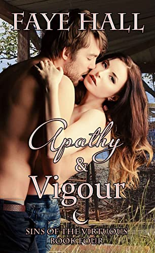 Apathy and Vigour (Sins of the Virtuous Book 4)