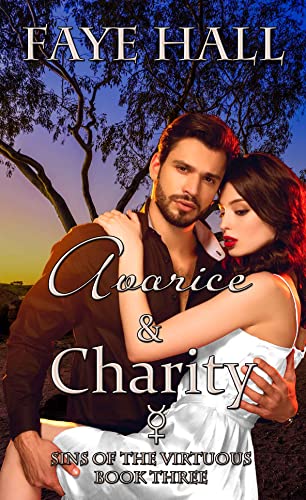 Avarice and Charity (Sins of the Virtuous Book 3)