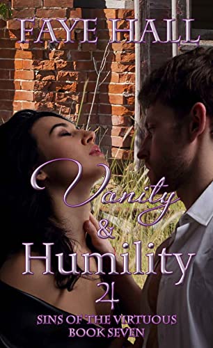 Vanity and Humility (Sins of the Virtuous Book 7)