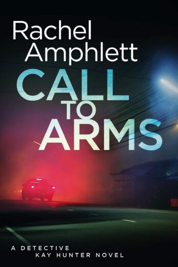 Call to Arms: A gripping cold case thriller (Detective Kay Hunter Book 5)