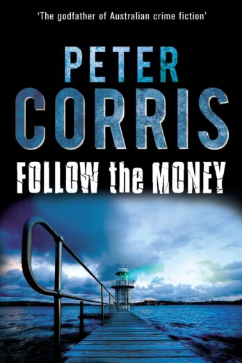 Follow the Money (Cliff Hardy Series Book 37)