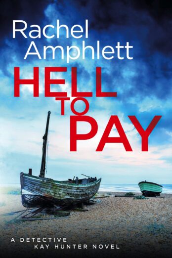 Hell to Pay: An edge of your seat crime thriller (Detective Kay Hunter Book 4) Cover Image