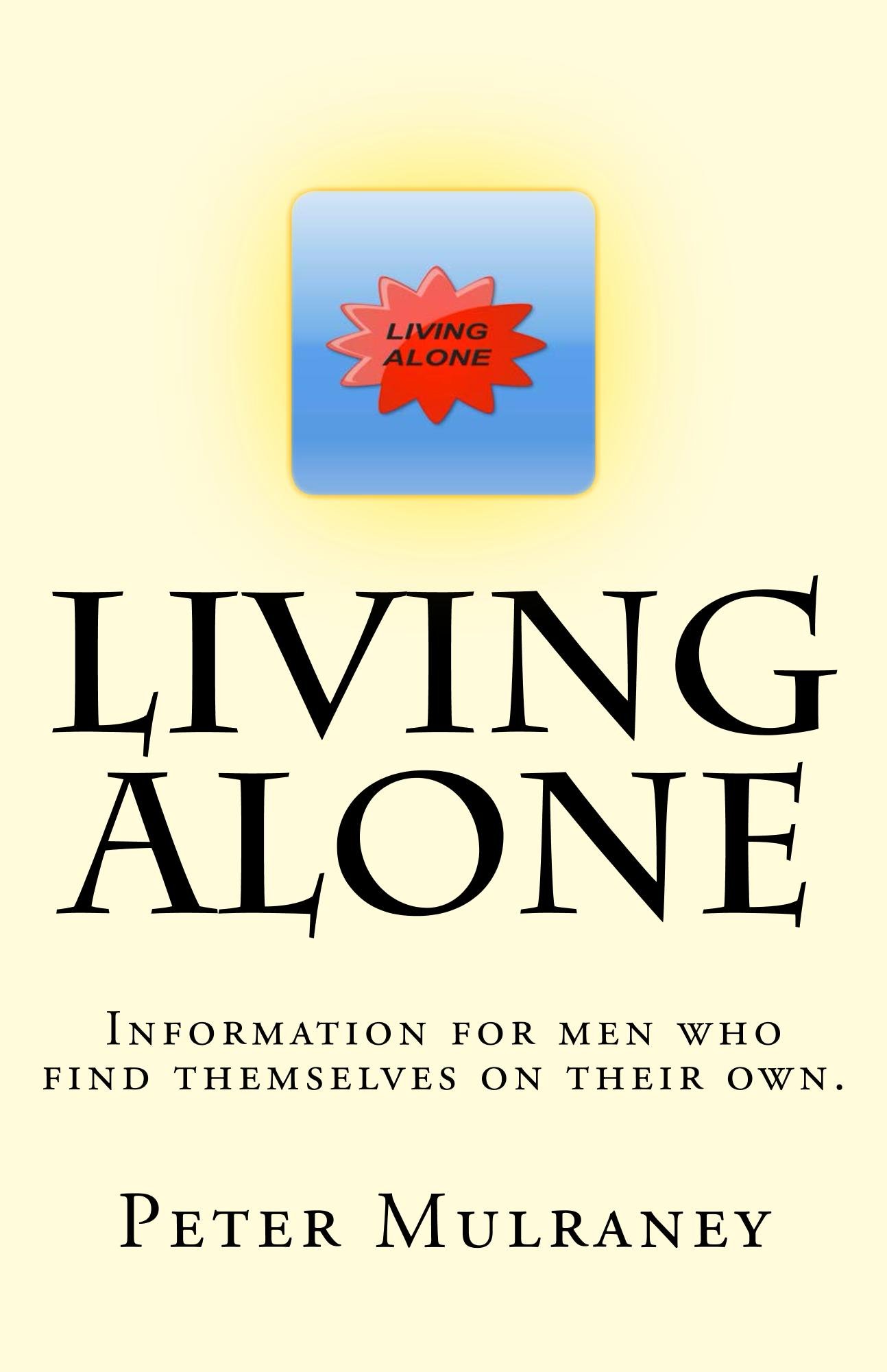 Living Alone: Information for men who find themselves on their own Cover Image