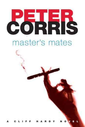 Master's Mates (Cliff Hardy series) Cover Image