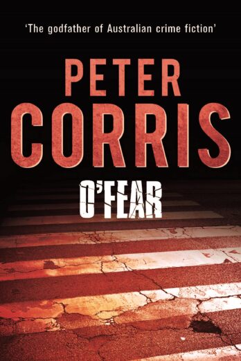 O’Fear (Cliff Hardy Series Book 13)