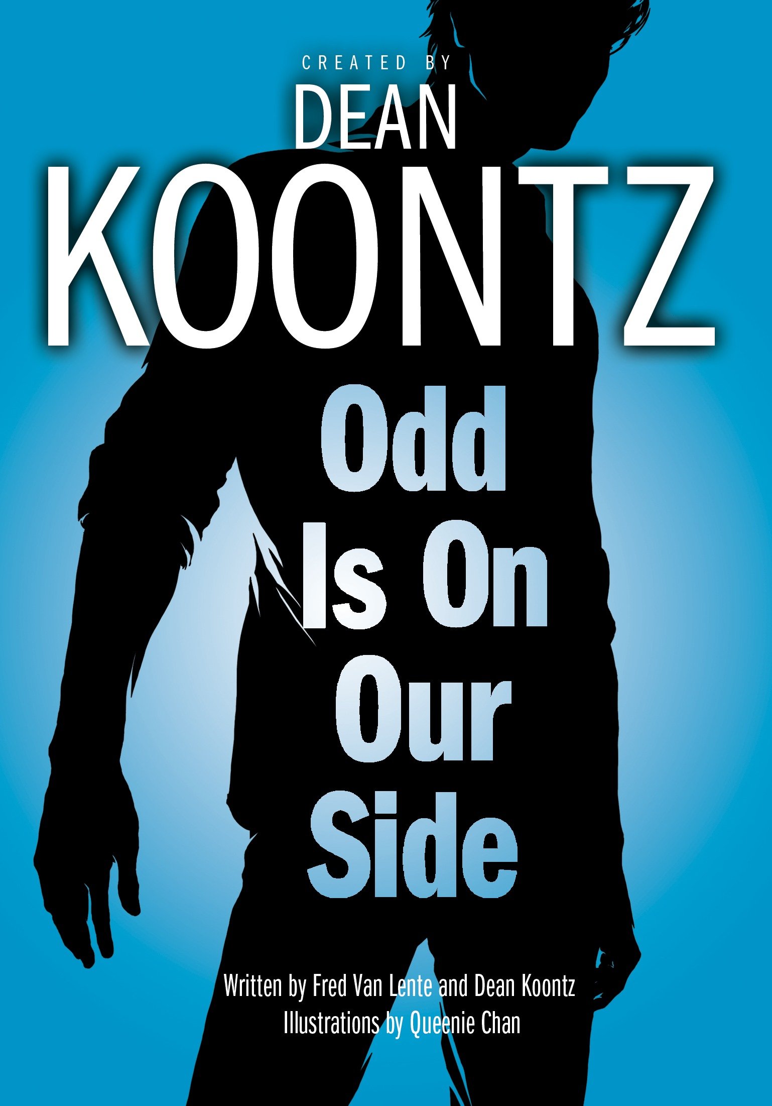 Odd Is on Our Side (Graphic Novel) (Odd Thomas Graphic Novels Book 2)