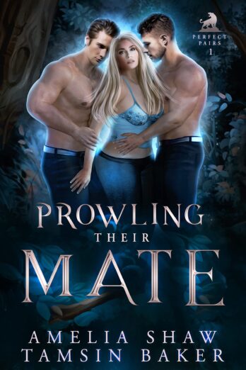 Prowling their Mate: A curvy girl MFM paranormal romance (Perfect Pairs Book 1) Cover Image