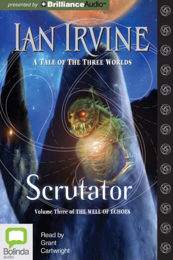 Scrutator (Well of Echoes, 3) Cover Image