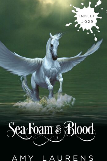 Sea Foam And Blood (Inklet)