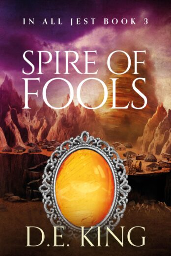 Spire Of Fools (In All Jest Book 3) Cover Image