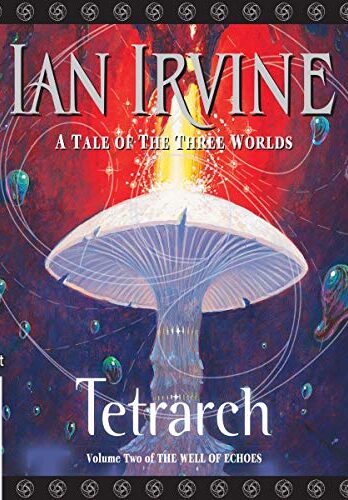 Tetrarch: Well of Echoes, Book 2