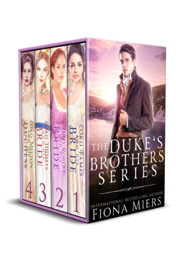 The Duke’s Brothers Series (Fiona Miers’ Regency boxsets Book 3)