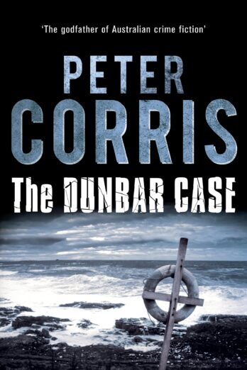 The Dunbar Case (Cliff Hardy Series Book 39)