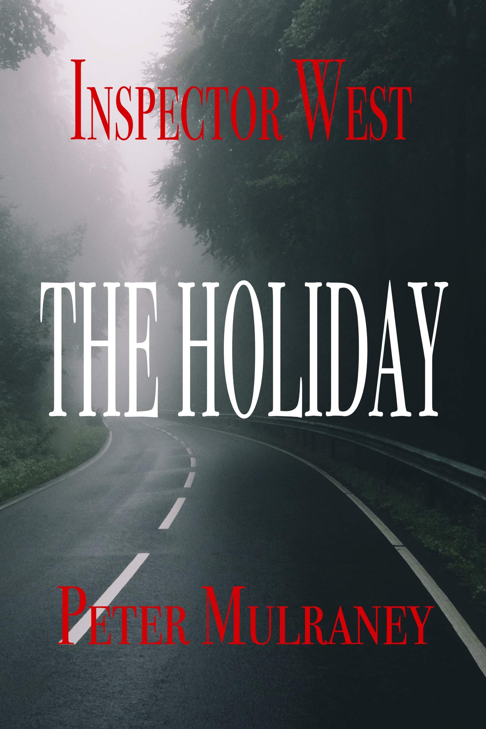 The Holiday (Inspector West Book 2) Cover Image