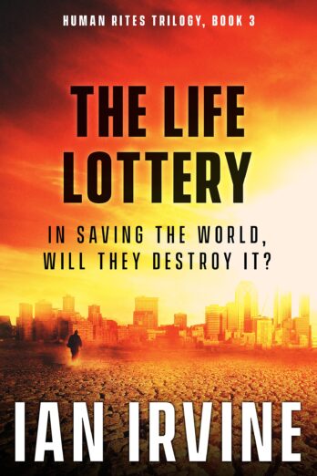 The Life Lottery (The Human Rites trilogy Book 3) Cover Image