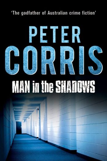 The Man in the Shadows (11) (Cliff Hardy)
