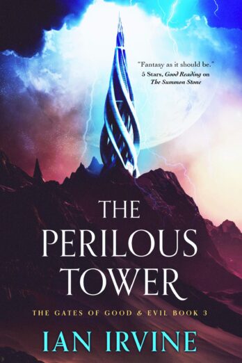 The Perilous Tower (The Gates of Good & Evil Book 3)