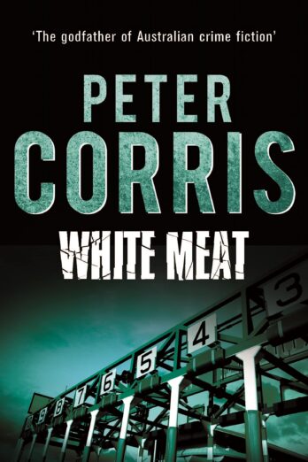 White Meat (Cliff Hardy Series Book 2)