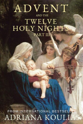 Advent and the Twelve Holy Nights: Part III Cover Image