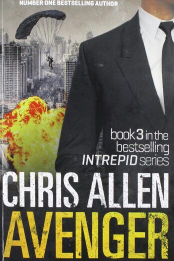 Avenger: The Alex Morgan Interpol Spy Thriller Series (Intrepid 3) Cover Image