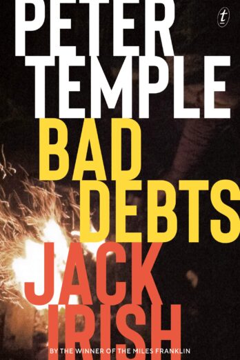 Bad Debts: Jack Irish book 1 (Jack Irish Novels) Cover Image