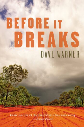 Before It Breaks (Dave Warner crime) Cover Image