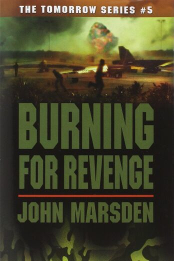 Burning for Revenge (The Tomorrow Series #5) Cover Image