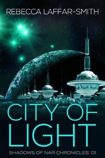 City of Light (Shadows of Nar Chronicles Book 1)