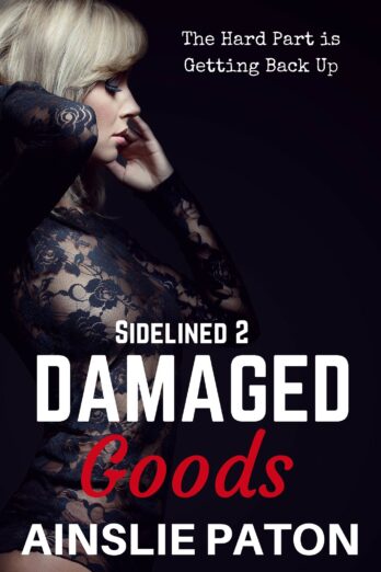 Damaged Goods (Sidelined Book 2) Cover Image