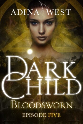 Dark Child (Bloodsworn): Episode 5