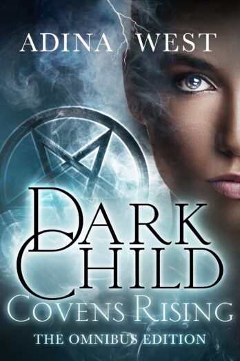 Dark Child (Covens Rising): Omnibus Edition Cover Image