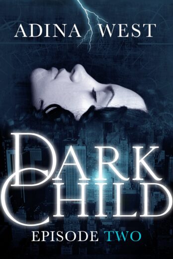 Dark Child (The Awakening): Episode 2