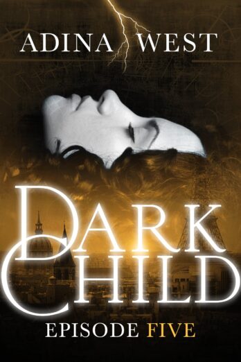 Dark Child (The Awakening): Episode 5