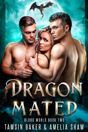 Dragon Mated: Paranormal Reverse Harem Romance (The Paranormals Blood World Book 2)