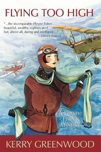 Flying Too High (Phryne Fisher Mysteries) Cover Image