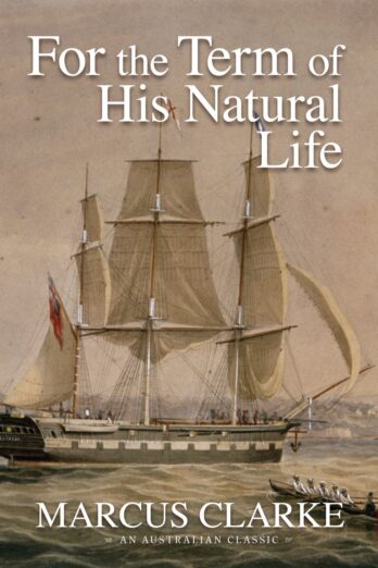 For the Term of his Natural Life
