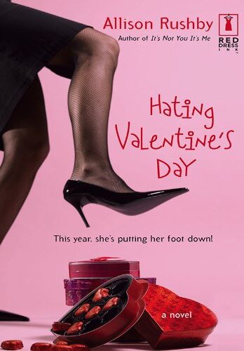 Hating Valentine’s Day (Red Dress Ink)