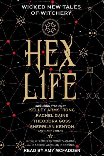 Hex Life Lib/E: Wicked New Tales of Witchery
